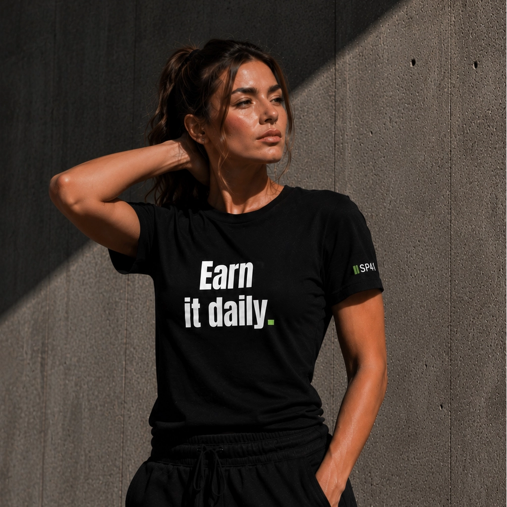Earn it daily. — SP41 Unisex Tee